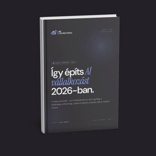 Így építs AI vállalkozást 2026-ban - online e-book